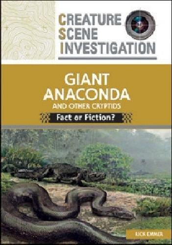 GIANT ANACONDA AND OTHER CRYPTIDS (Hardback)