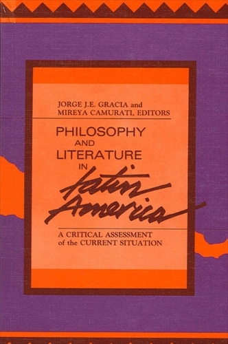 Philosophy and Literature in Latin America: A Critical Assessment of the Current Situation (Paperback)