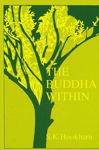 The Buddha Within: Tathagatagarbha Doctrine According to the Shentong Interpretation of the Ratnagotravibhaga - SUNY Series in Buddhist Studies (Paperback)