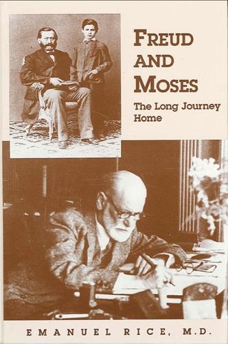 Freud and Moses: The Long Journey Home (Paperback)
