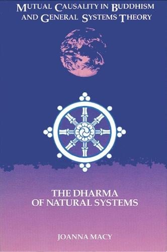 Mutual Causality in Buddhism and General Systems Theory: The Dharma of Natural Systems - SUNY Series in Buddhist Studies (Paperback)