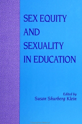 Sex Equity and Sexuality in Education (Paperback)