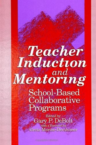 Teacher Induction and Mentoring: School-Based Collaborative Programs - SUNY series, Educational Leadership (Paperback)