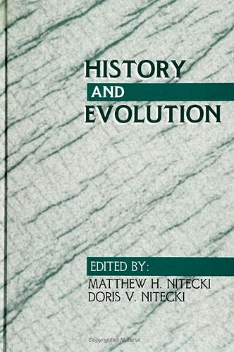 History and Evolution - SUNY series in Philosophy and Biology (Paperback)