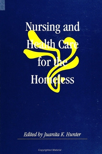 Nursing and Health Care for the Homeless (Paperback)