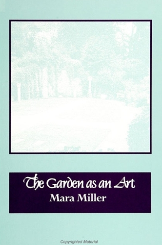 The Garden as an Art (Paperback)