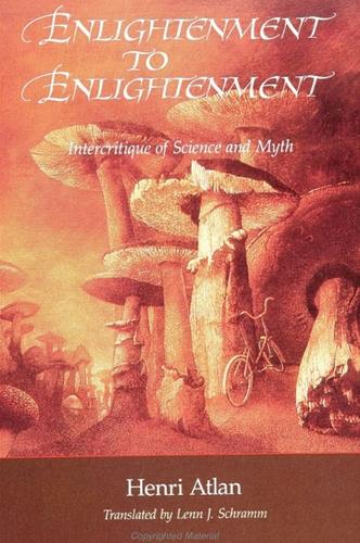 Enlightenment to Enlightenment: Intercritique of Science and Myth (Paperback)