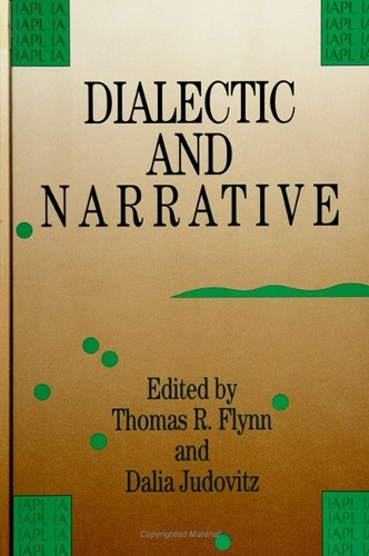Dialectic and Narrative - SUNY Series in Contemporary Studies in Philosophy and Literature (Paperback)