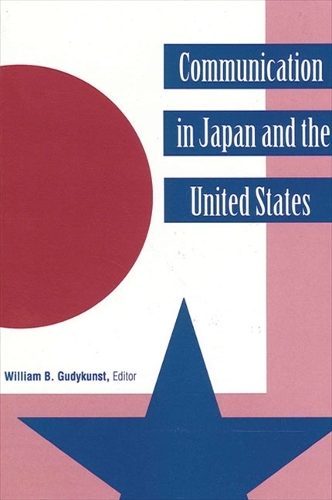 Communication in Japan and the United States - SUNY series, Human Communication Processes (Paperback)