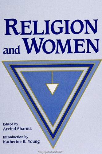 Religion and Women - SUNY Series, McGill Studies in the History of Religions, A Series Devoted to International Scholarship (Paperback)