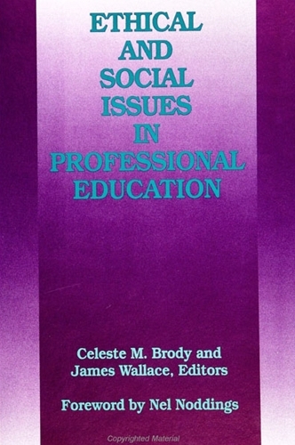 Ethical and Social Issues in Professional Education (Paperback)
