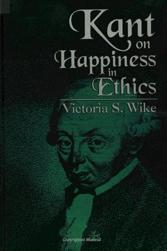 Kant on Happiness in Ethics - SUNY Series in Ethical Theory (Paperback)