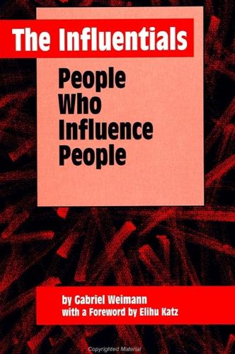 The Influentials: People Who Influence People - SUNY series, Human Communication Processes (Paperback)
