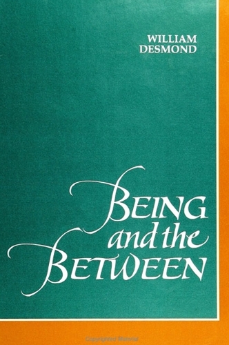 Being and the Between - SUNY Series in Philosophy (Paperback)