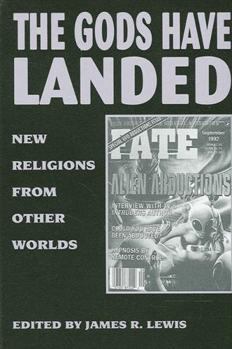 The Gods Have Landed: New Religions from Other Worlds (Paperback)
