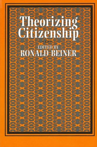 Theorizing Citizenship - SUNY series in Political Theory: Contemporary Issues (Paperback)