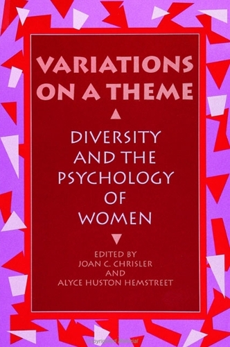 Variations on a Theme: Diversity and the Psychology of Women - SUNY Series, the Psychology of Women (Hardback)