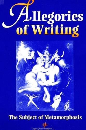Allegories of Writing: The Subject of Metamorphosis - SUNY series, The Margins of Literature (Hardback)