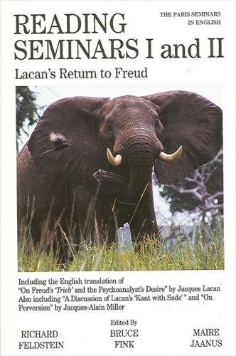Reading Seminars I and II: Lacan's Return to Freud - SUNY series in Psychoanalysis and Culture (Paperback)