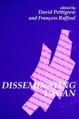 Disseminating Lacan - SUNY Series in Contemporary Continental Philosophy (Hardback)