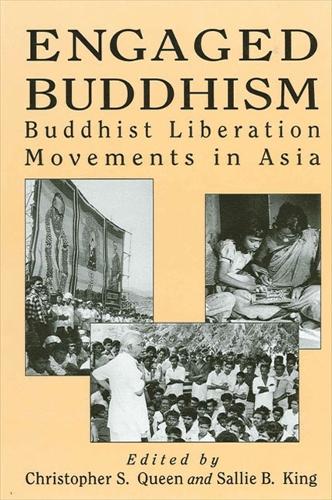 Engaged Buddhism: Buddhist Liberation Movements in Asia (Hardback)