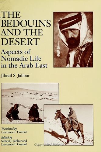The Bedouins and the Desert: Aspects of Nomadic Life in the Arab East - SUNY series in Near Eastern Studies (Paperback)
