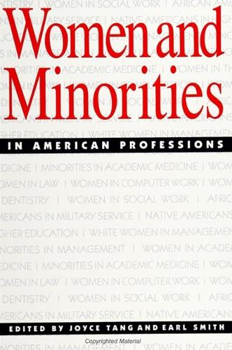 Women and Minorities in American Professions - SUNY series, The New Inequalities (Paperback)