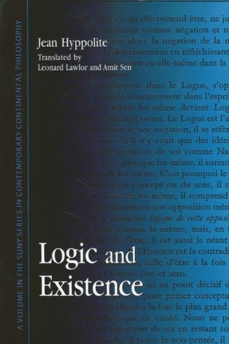 Logic and Existence - SUNY Series in Contemporary Continental Philosophy (Hardback)