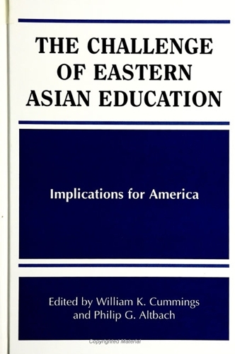 The Challenge of Eastern Asian Education: Implications for America - SUNY series, Frontiers in Education (Paperback)