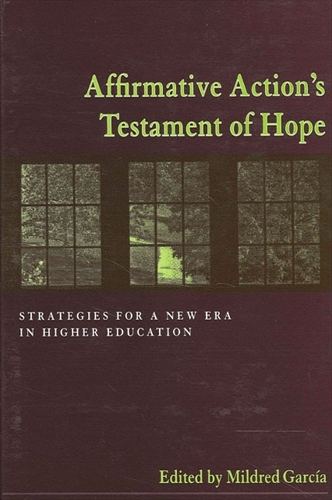 Affirmative Action's Testament of Hope: Strategies for a New Era in Higher Education (Paperback)