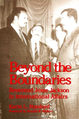 Beyond the Boundaries: Reverend Jesse Jackson in International Affairs - SUNY series in African American Studies (Paperback)