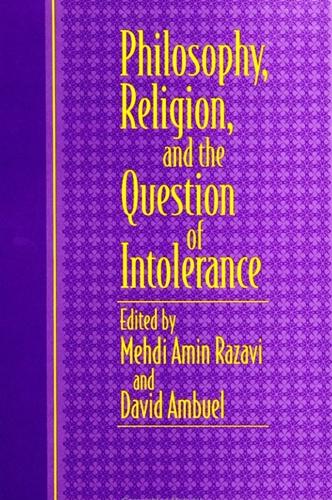 Philosophy, Religion, and the Question of Intolerance (Paperback)