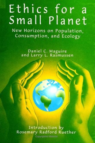 Ethics for a Small Planet: New Horizons on Population, Consumption, and Ecology - SUNY Series in Religious Studies (Paperback)