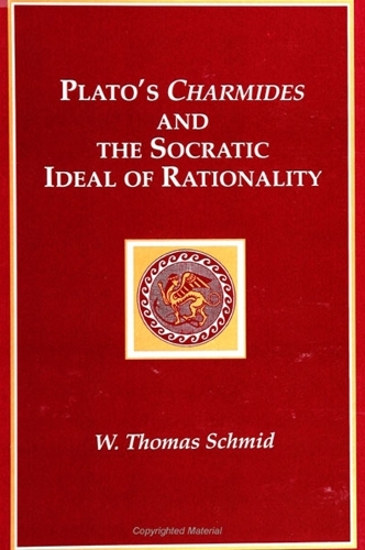 Plato's Charmides and the Socratic Ideal of Rationality - SUNY Series in Ancient Greek Philosophy (Hardback)