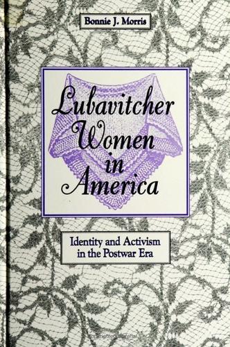 Lubavitcher Women in America: Identity and Activism in the Postwar Era (Paperback)