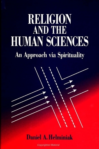 Religion and the Human Sciences: An Approach via Spirituality (Paperback)