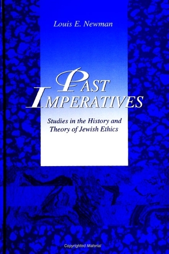 Studies in the History and Theory of Jewish Ethics - SUNY Series in Jewish Philosophy (Hardback)