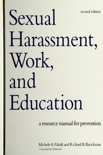 Sexual Harassment, Work, and Education: A Resource Manual for Prevention - SUNY Series, the Psychology of Women (Hardback)
