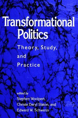 Transformational Politics: Theory, Study, and Practice (Paperback)