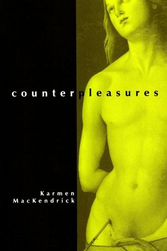 Counterpleasures - SUNY series in Postmodern Culture (Paperback)