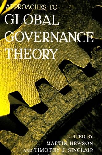 Approaches to Global Governance Theory - SUNY series in Global Politics (Paperback)