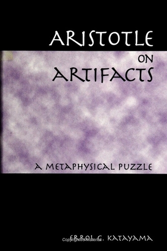 Aristotle on Artifacts: A Metaphysical Puzzle - SUNY Series in Ancient Greek Philosophy (Hardback)