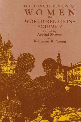 The Annual Review of Women in World Religions: Volume V (Paperback)
