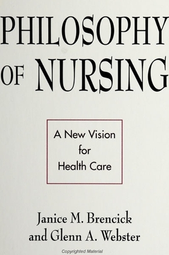 Philosophy of Nursing: A New Vision for Health Care (Hardback)
