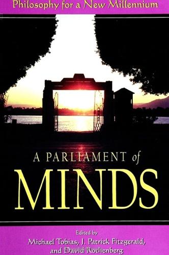 A Parliament of Minds: Philosophy for a New Millennium (Paperback)