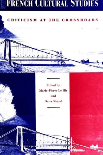 French Cultural Studies: Criticism at the Crossroads (Paperback)
