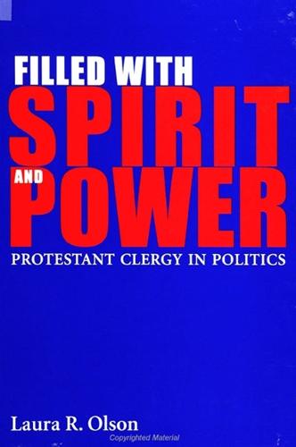 Filled with Spirit and Power: Protestant Clergy in Politics (Paperback)