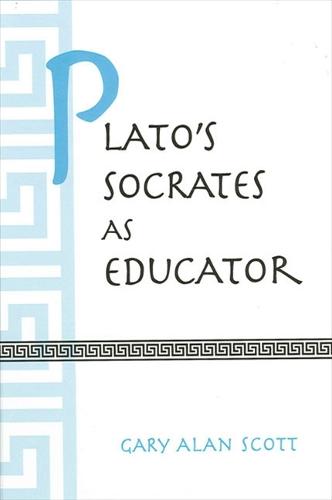 Plato's Socrates as Educator - SUNY series in Ancient Greek Philosophy (Paperback)