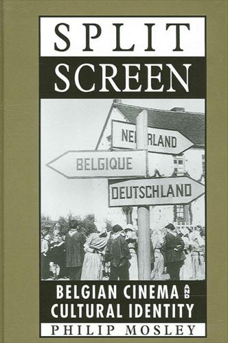 Split Screen: Belgian Cinema and Cultural Identity - SUNY series, Cultural Studies in Cinema/Video (Hardback)