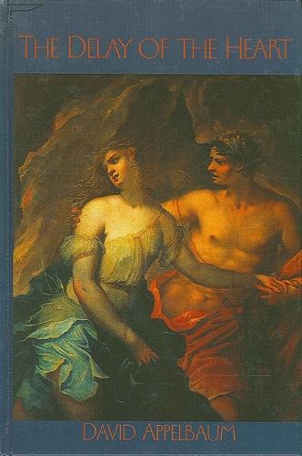 The Delay of the Heart (Paperback)
